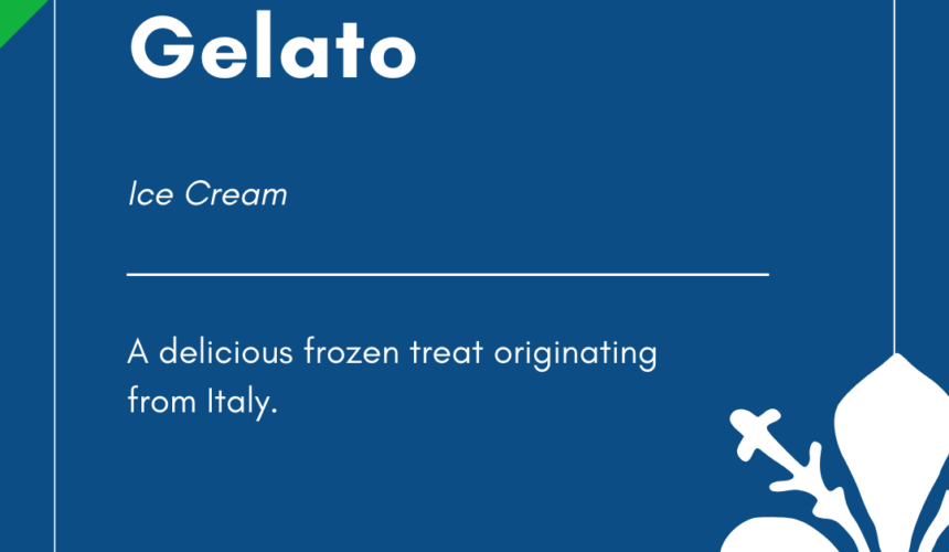 Italian Word of the Day! – Gelato