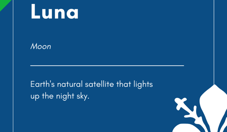 Italian Word of the Day! – Luna