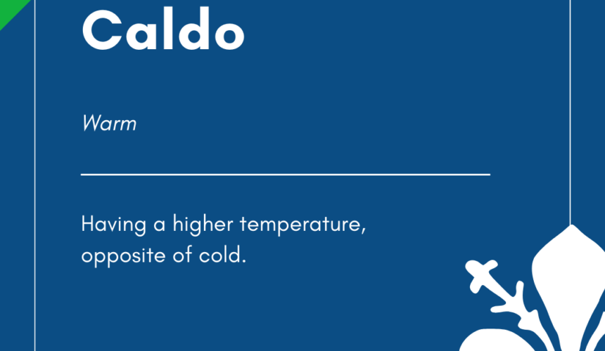 Italian Word of the Day! – Caldo