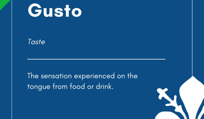 Italian Word of the Day! – Gusto