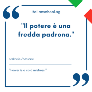 Italian quotes about power – “Il potere è una fredda padrona.”