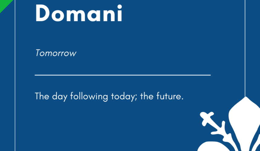 Italian Word of the Day! – Domani