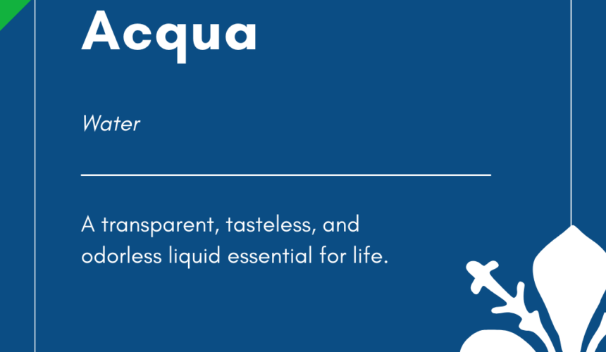 Italian Word of the Day! – Acqua