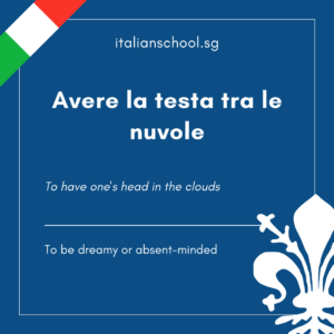 Italian Idiom of the Day! – Avere la testa tra le nuvole
