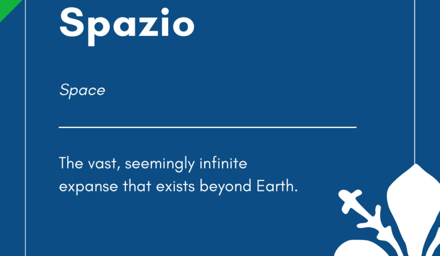 Italian Word of the Day! – Spazio