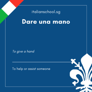 Italian Idiom of the Day! – Dare una mano