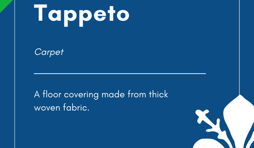 Italian Word of the Day! – Tappeto