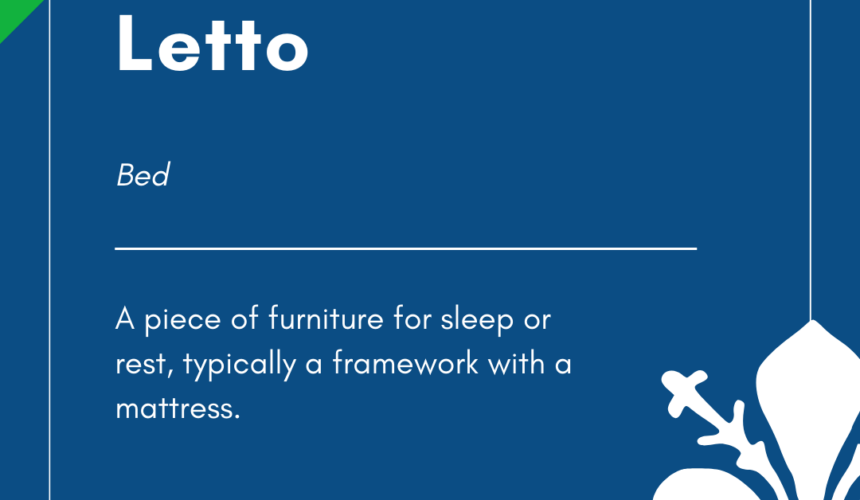 Italian Word of the Day! – Letto