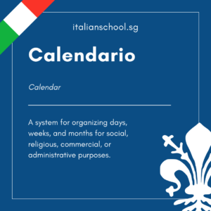 Italian Word of the Day! – Calendario