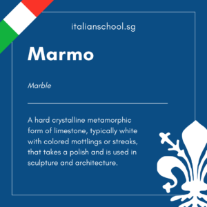 Italian Word of the Day! – Marmo