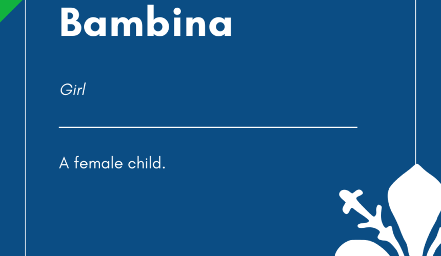 Italian Word of the Day! – Bambina