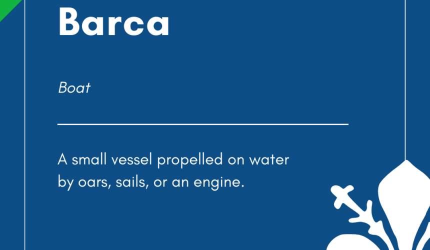 Italian Word of the Day! – Barca