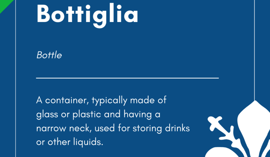 Italian Word of the Day! – Bottiglia