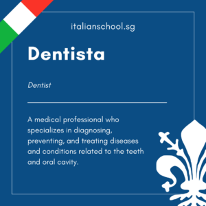 Italian Word of the Day! – Dentista