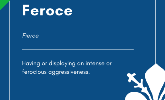 Italian Word of the Day! – Feroce