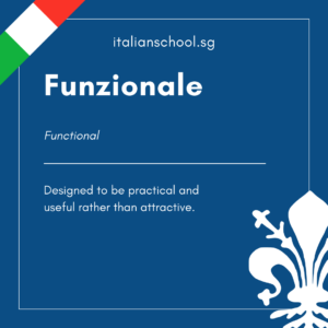 Italian Word of the Day! – Funzionale