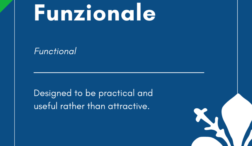 Italian Word of the Day! – Funzionale