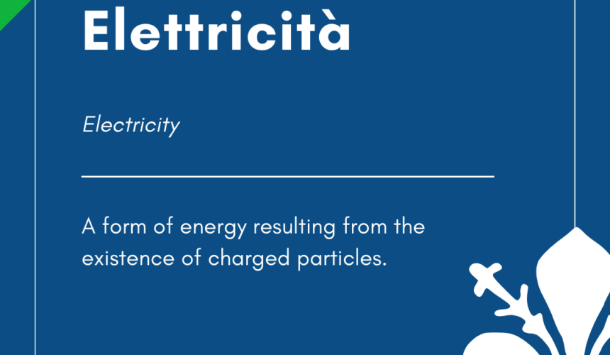 Italian Word of the Day! – Elettricita’