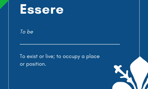 Italian Word of the Day! – Essere