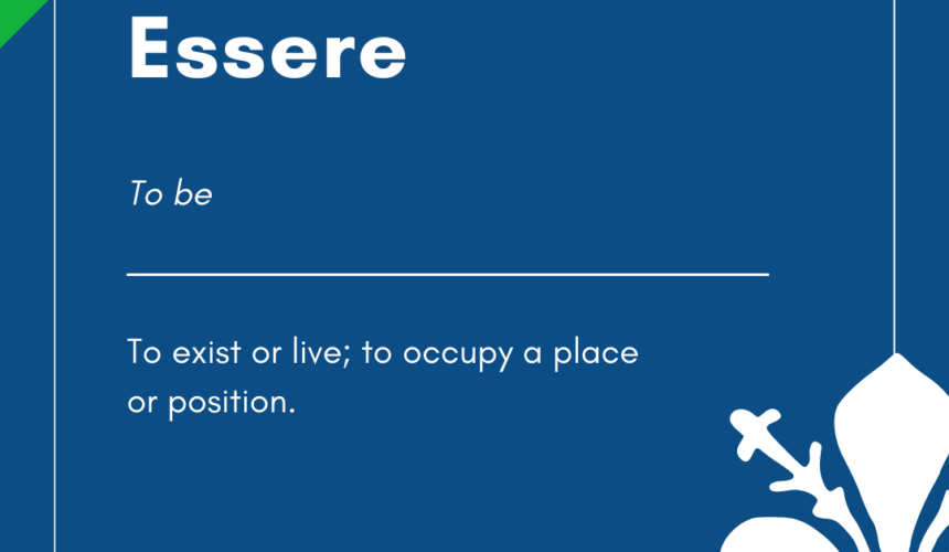 Italian Word of the Day! – Essere