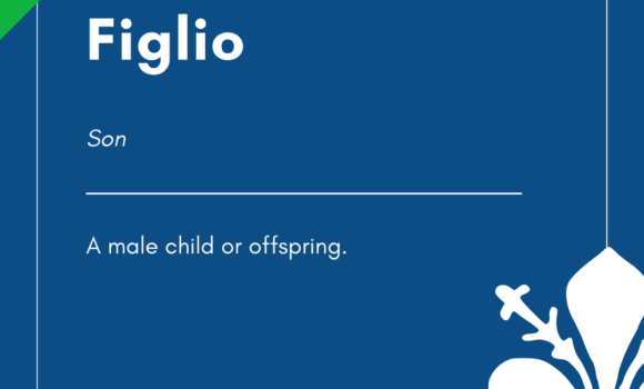 Italian Word of the Day! – Figlio