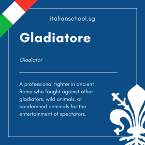 Italian Word of the Day! – Gladiatore